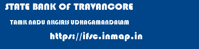 STATE BANK OF TRAVANCORE  TAMIL NADU NILGIRIS UDHAGAMANDALAM   ifsc code
